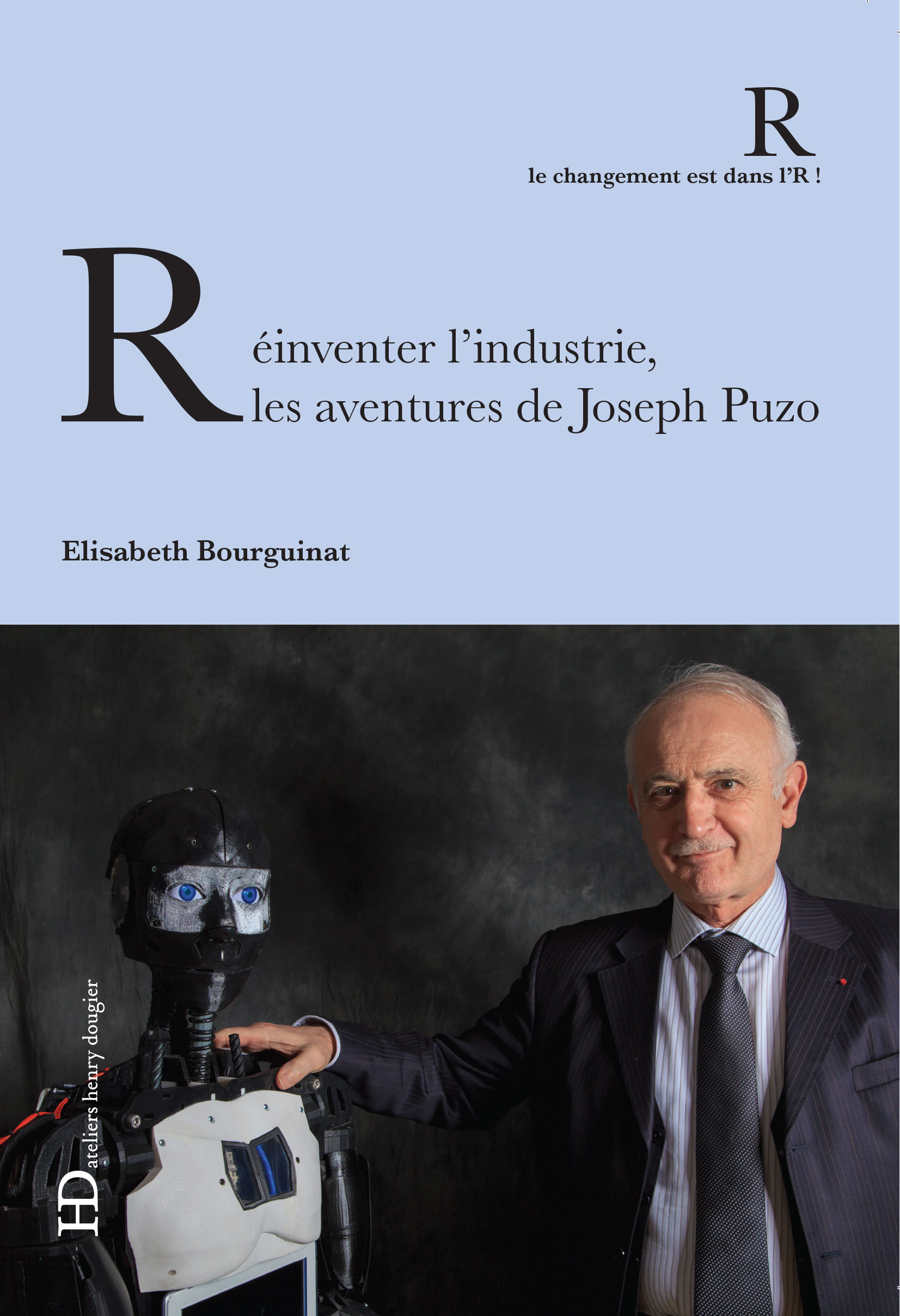 Couverture Réinventer l'industrie, les aventures de Joseph Puzo